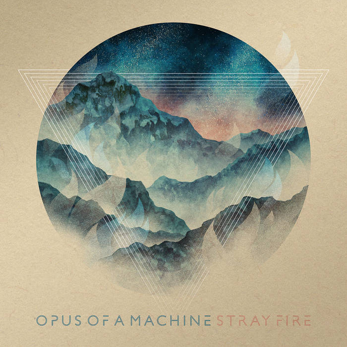 Stray fire - OPUS OF A MACHINE