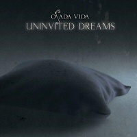 Uninvited Dreams - OSADA VIDA