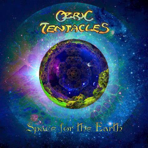 Space for the earth - OZRIC TENTACLES