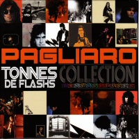 Tonnes de flashs (Collection 1971-1988) - MICHEL PAGLIARO