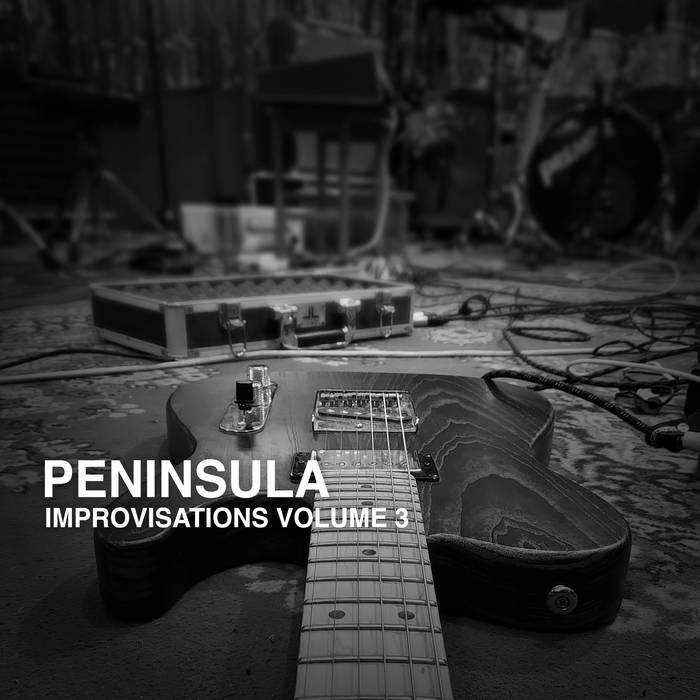 Improvisations Volume 3: February 2023 - PENINSULA