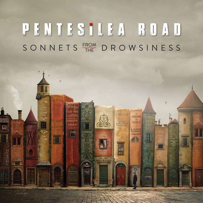 Sonnets from the drowsiness - PENTESILEA ROAD