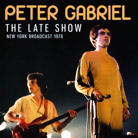 The late show (1978) - PETER GABRIEL