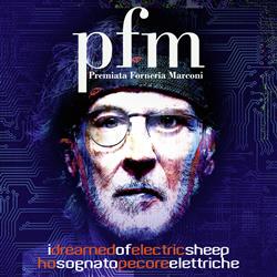 I dreamed of electric sheep (CD X2) - PREMIATA FORNERIA MARCONI (PFM)