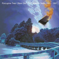 Stars Die: The Delerium Years 1991-1997 - PORCUPINE TREE
