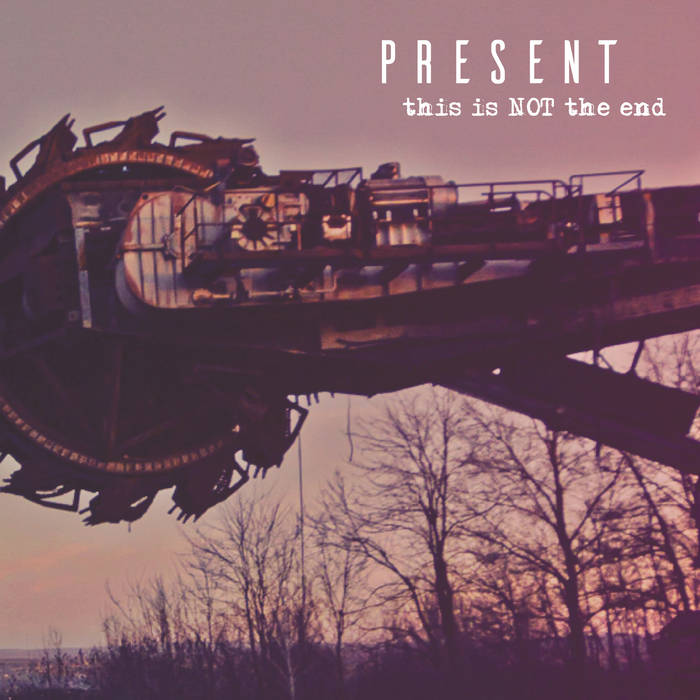 This is not the end - PRESENT