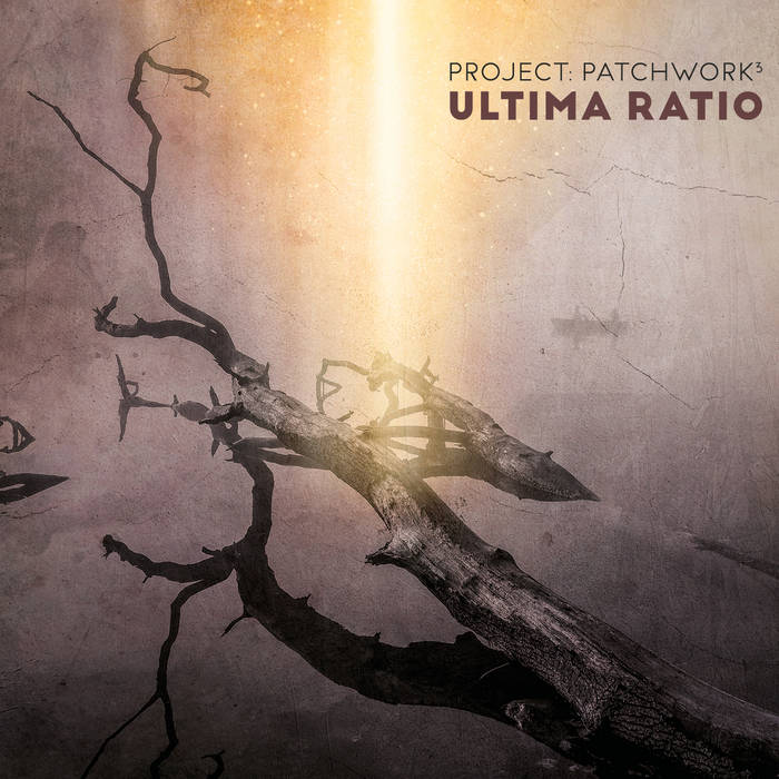 Ultima Ratio - PROJECT: PATCHWORK