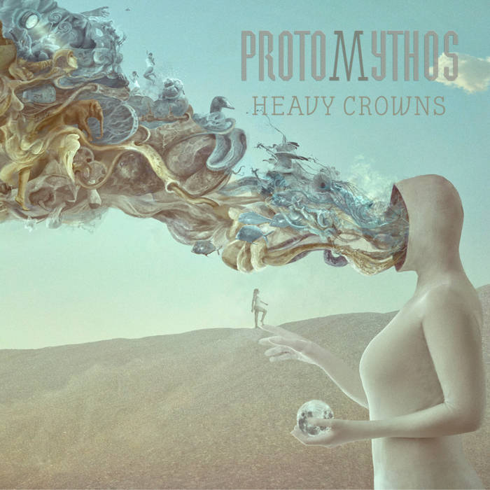 Heavy Crowns - PROTOMYTHOS