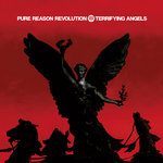 Terrifying Angels - PURE REASON REVOLUTION