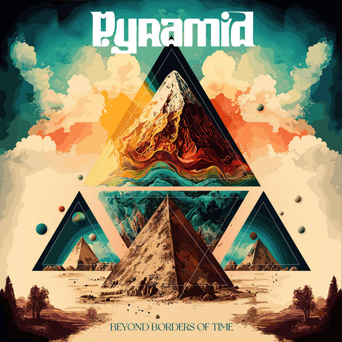 Beyond borders of time - PYRAMID
