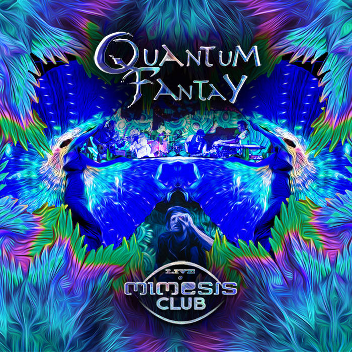 Live at Mimesis club (Barcelona)  - QUANTUM FANTAY