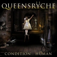 Condition human - QUEENRYCHE