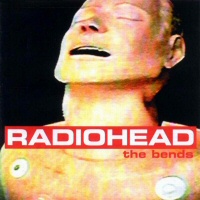 The Bends  - RADIOHEAD