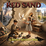 A World Without War - RED SAND