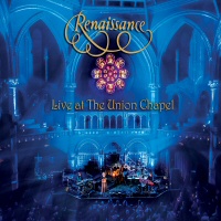 Live at the Union Chapel (Live) - RENAISSANCE