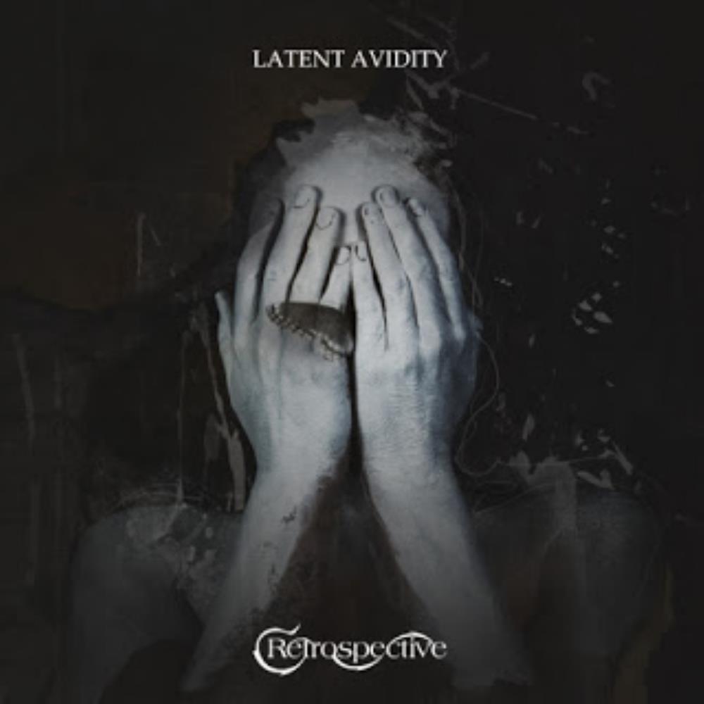 Latent Avidity - THE RETROSPECTIVE