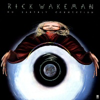 No earthly connection  - RICK WAKEMAN