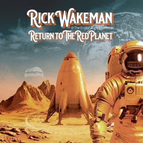 Return to the red planet - RICK WAKEMAN
