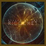 Pieces of the Ricochet - RICOCHET