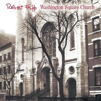 Washington square church - ROBERT FRIPP