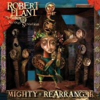 Mighty Rearranger - ROBERT PLANT