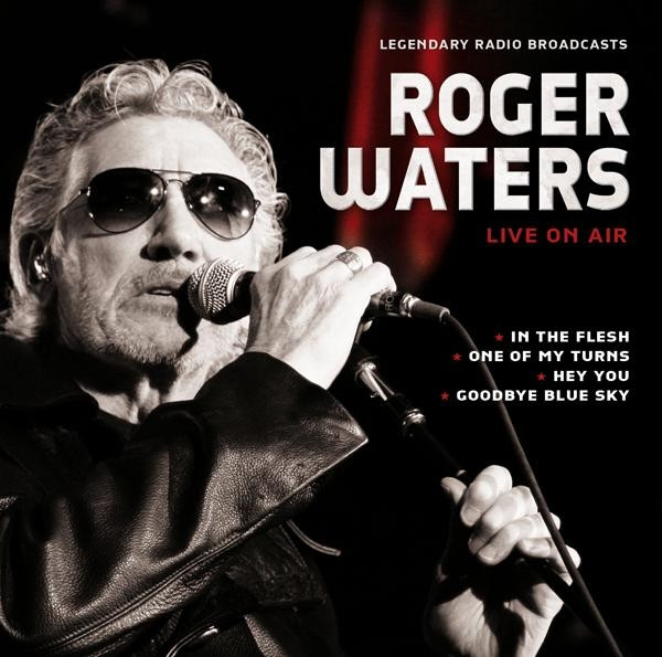 Live on air - ROGER WATERS 