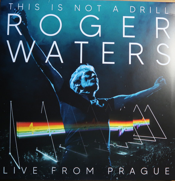This is not a drill - ROGER WATERS