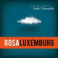 III & IV - ROSA LUXEMBURG