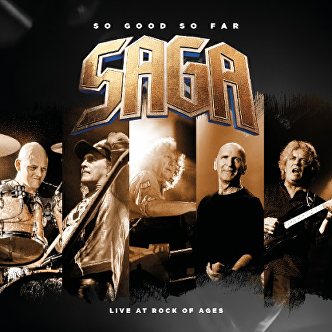 So good so far: Live at rock of ages - SAGA