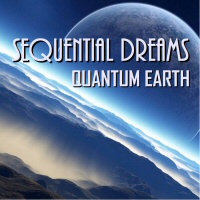 Quantum Earth - SEQUENTIAL DREAMS