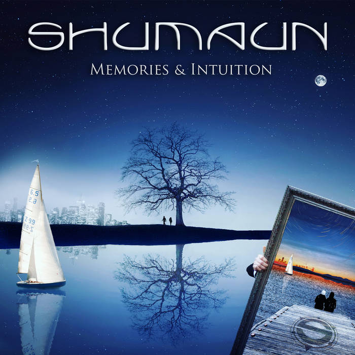 Memories & Intuitions - SHUMAUN