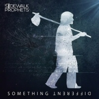 Something Different - SIDEWALK PROPHETS