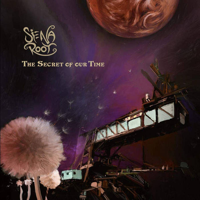 The Secret of our Time - SIENA ROOT