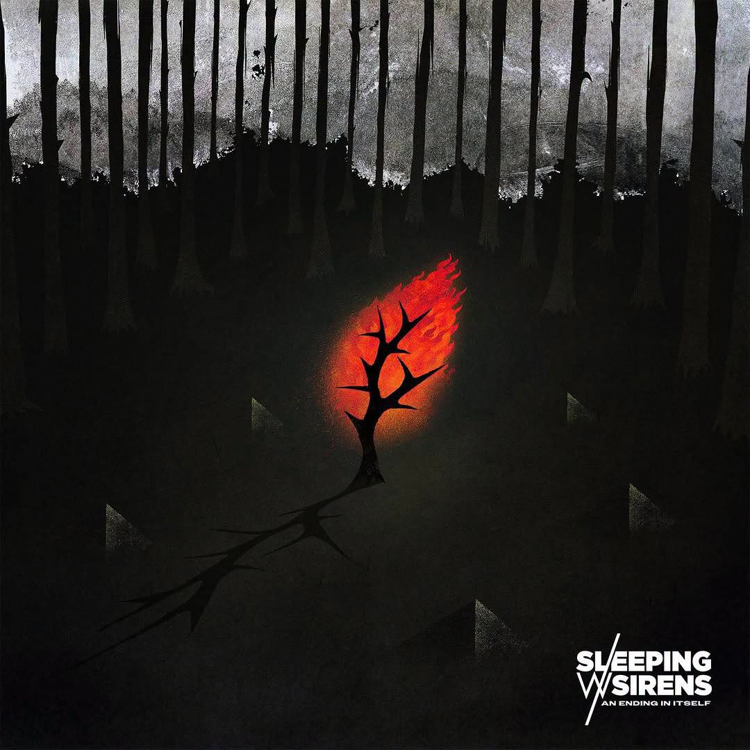 An ending in itself - SLEEPING WITH SIRENS