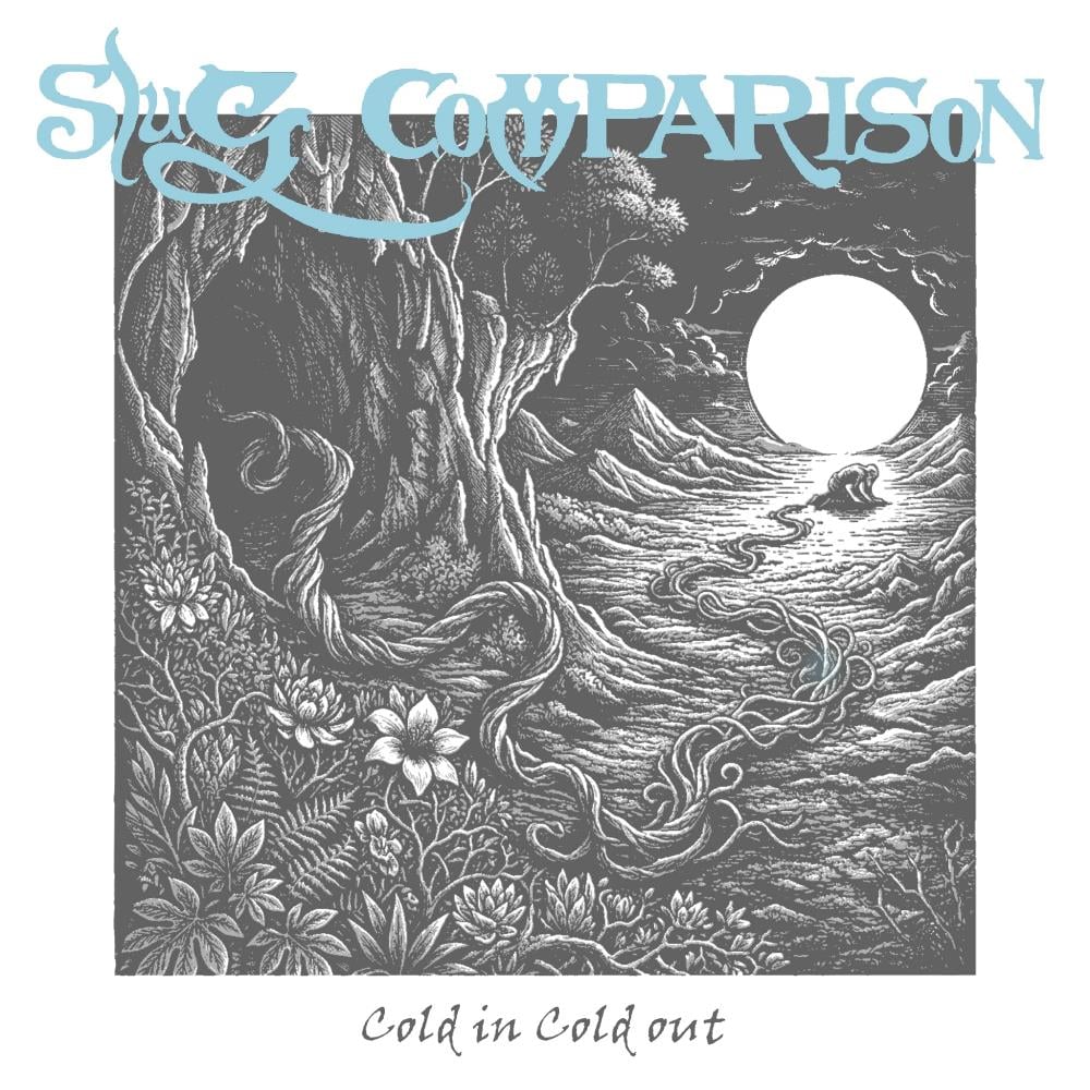 Cold in Cold out - SLUG COMPARISON
