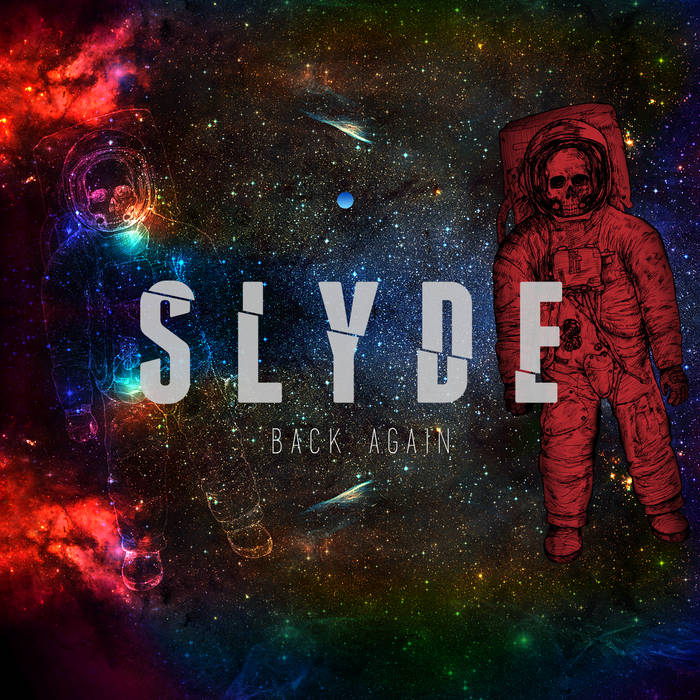 Back again - SLYDE