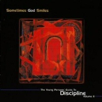 Sometimes God Smiles (vol 2)  - Discipline Records 