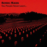 You people never learn - SONIC MASS