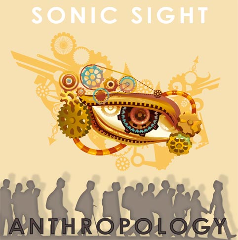 Anthropology - SONIC SIGHT