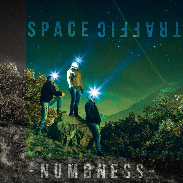 Numbness - SPACE TRAFFIC