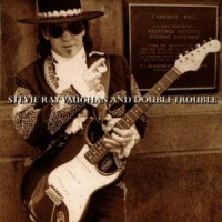 Live at the carnegie hall  - STEVIE RAY VAUGHAN 