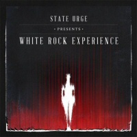 White Rock Experience  - STATE URGE