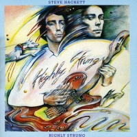 Highly strung  - STEVE HACKETT