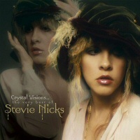 Crystal Visions The Very Best Of - STEVIE NICKS