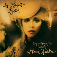 24 Karat Gold Songs from the Vault  - STEVIE NICKS