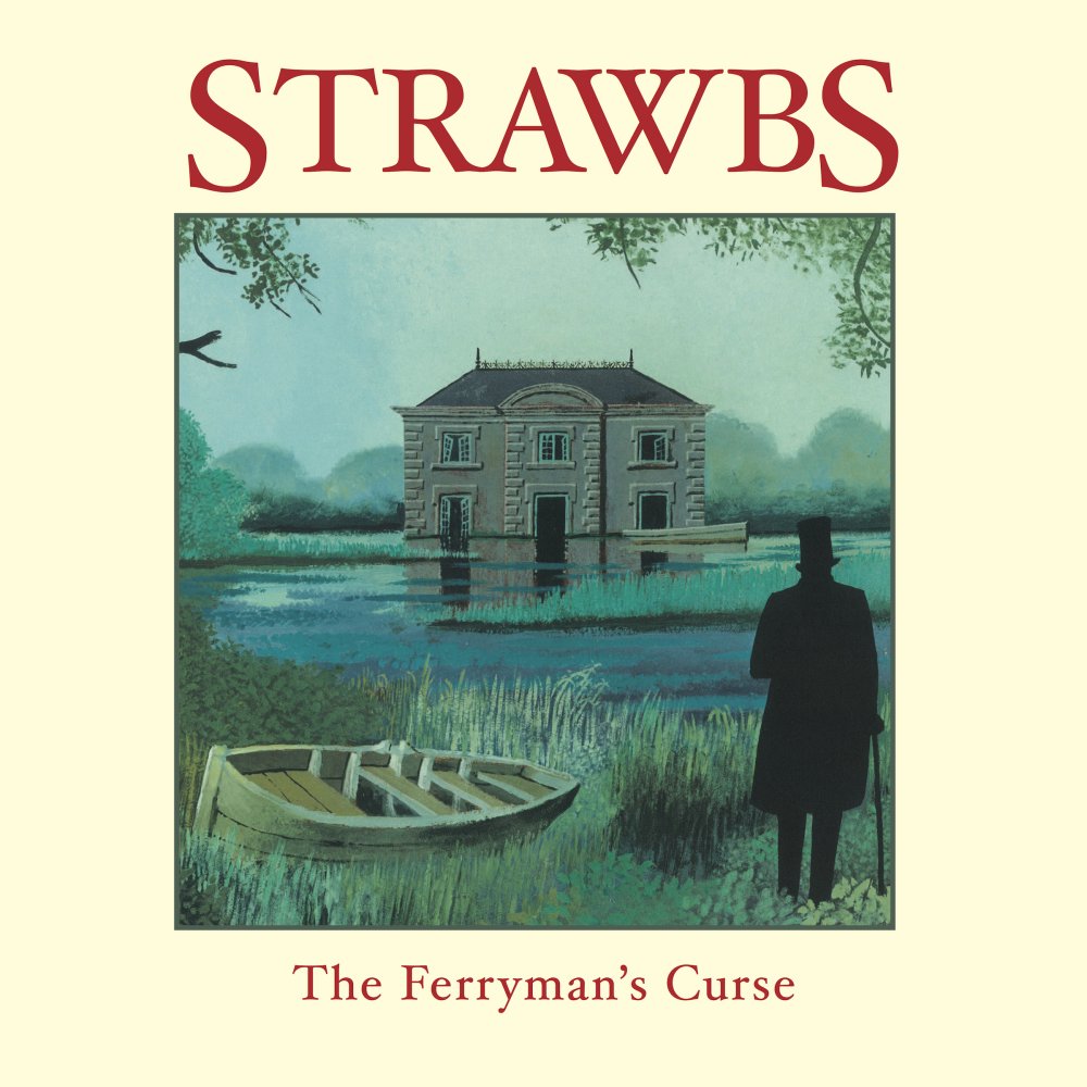 The ferryman's curse - STRAWBS