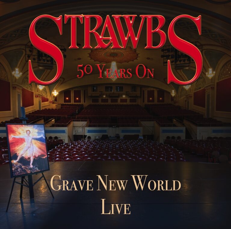 Grave New World Live  Strawbs 50 Years On - STRAWBS