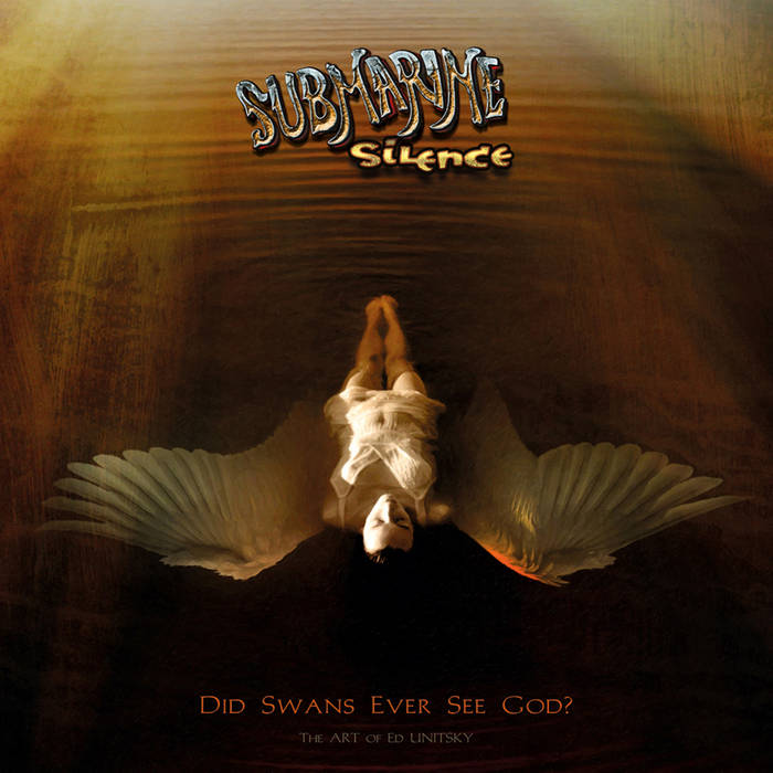 Did Swans Ever See God? - SUBMARINE SILENCE