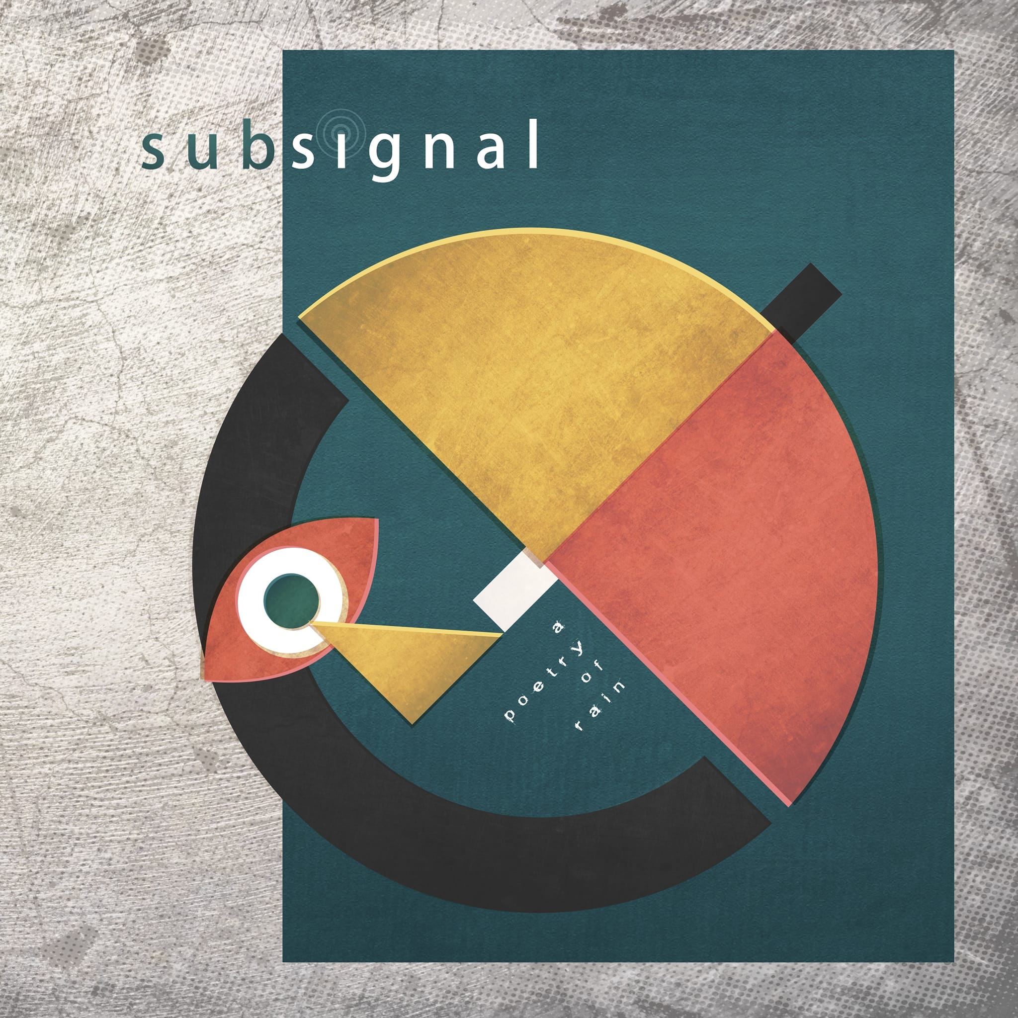 A Poetry of Rain - SUBSIGNAL