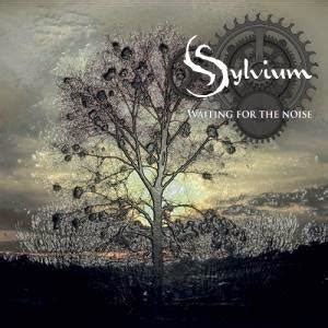Waiting for the noise - SYLVIUM